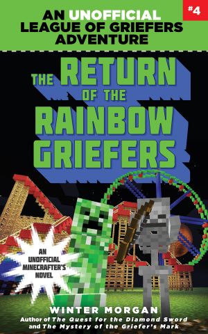 [An Unofficial League of Griefers Adventure 04] • The Return of the Rainbow Griefers
